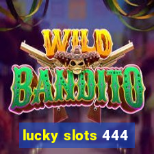 lucky slots 444